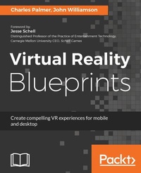 Enlarge image Cover: Virtual Reality Blueprints - Packt Publishing Limited