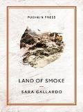 Cover: Land of Smoke - Pushkin Press