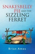 Cover: Snakesbelly Pie and the Sizzling Ferret - Vanguard Press