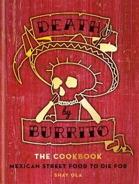 Abbildung von: Death by Burrito - Mitchell Beazley