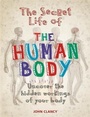 Cover: The Secret Life of the Human Body - Cassell