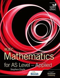 Enlarge image Cover: WJEC Mathematics for AS Level: Applied - Illuminate Publishing
