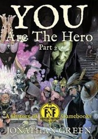 Enlarge image Cover: You Are The Hero Part 2 - Snowbooks Ltd