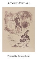 Cover: A Casino Bestiary - Spartan Press