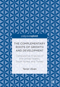 Abbildung von: The Complementary Roots of Growth and Development - Palgrave Pivot