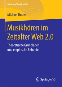 Abbildung von: Musikhören im Zeitalter Web 2.0 - Springer VS