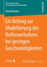 Abbildung von: Ein Beitrag zur Modellierung des Reifenverhaltens bei geringen Geschwindigkeiten - Springer Vieweg