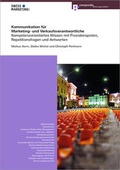 Cover: Kommunikation f&uuml;r Marketing- und Verkaufsverantwortliche - Compendio Bildungsmedien