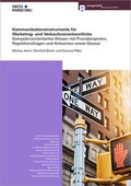 Cover: Kommunikationsinstrumente f&uuml;r Marketing- und Verkaufsverantwortliche - Compendio Bildungsmedien
