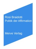 Cover: Politik der Affirmation - Merve