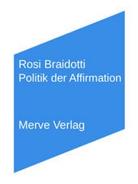 Enlarge image Cover: Politik der Affirmation - Merve