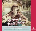Cover: Return to Wake Robin - Wisconsin Historical Society Press