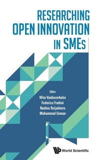 Enlarge image Cover: Researching Open Innovation In Smes - World Scientific Publishing Co Pte Ltd