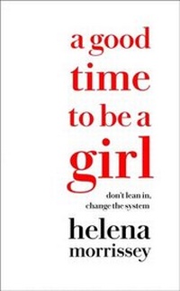 Abbildung von: A Good Time to be a Girl - William Collins