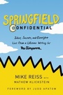 Cover: Springfield Confidential - Dey Street Books