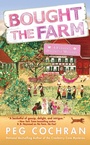 Cover: Bought the Farm - Berkley Publishing Corporation,U.S.