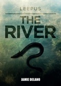 Cover: "Leepus | THE RIVER" - Lepus Books