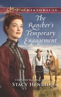 Cover: The Rancher's Temporary Engagement - Mills & Boon