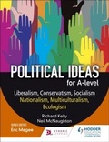 Cover: Political ideas for A Level: Liberalism, Conservatism, Socialism, Nationalism, Multiculturalism, Ecologism - Philip Allan Updates
