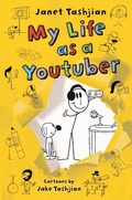 Cover: My Life as a Youtuber - Henry Holt and Co. (BYR)