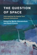 Cover: The Question of Space - Rowman & Littlefield International