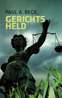 Enlarge image Cover: Gerichtsheld - BoD - Books on Demand