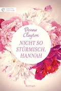 Cover: Nicht so st&uuml;rmisch, Hannah - CORA Verlag