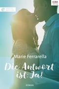Cover: Die Antwort ist: Ja! - CORA Verlag