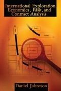 Cover: International Exploration Economics, Risk, and Contract Analysis - PennWell Books