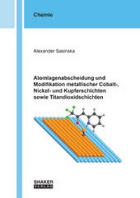 Abbildung von: Atomlagenabscheidung und Modifikation metallischer Cobalt-, Nickel- und Kupferschichten sowie Titandioxidschichten - Shaker