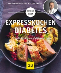 Abbildung von: Expresskochen Diabetes - Gräfe und Unzer