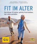Cover: Fit im Alter - Gr&auml;fe und Unzer