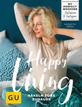 Cover: Happy living - Gr&auml;fe und Unzer