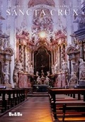 Cover: Sancta Crux. Zeitschrift des Stiftes Heiligenkreuz / Sancta Crux 2016 - Medien-GmbH Heiligenkreuz