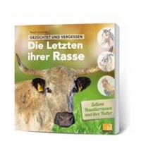 Abbildung von: Gezüchtet und vergessen: Die Letzten ihrer Rasse - Nordkurier Mediengruppe GmbH & Co. KG