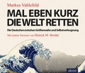 Cover: Mal eben kurz die Welt retten - abod