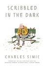 Cover: Scribbled in the Dark - Ecco Press