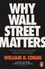 Cover: Why Wall Street Matters - Penguin Books Ltd