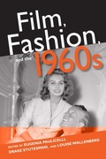 Cover: Film, Fashion, and the 1960s - Indiana University Press