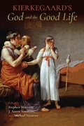 Cover: Kierkegaard's God and the Good Life - Indiana University Press