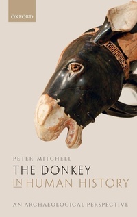 Enlarge image Cover: The Donkey in Human History - Oxford University Press