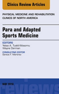 Abbildung von: Para and Adapted Sports Medicine, An Issue of Physical Medicine and Rehabilitation Clinics of North America - Elsevier