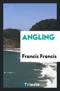Enlarge image Cover: Angling - Trieste Publishing