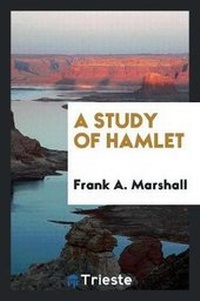 Enlarge image Cover: A Study of Hamlet - Trieste Publishing