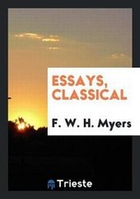 Enlarge image Cover: Essays, Classical - Trieste Publishing