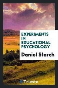 Enlarge image Cover: Experiments in Educational Psychology - Trieste Publishing