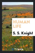Cover: Human Life - Trieste Publishing