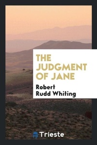 Enlarge image Cover: The Judgment of Jane - Trieste Publishing