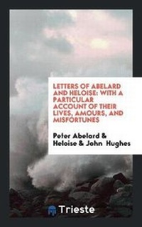 Enlarge image Cover: Letters of Abelard and Heloise - Trieste Publishing