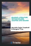 Cover: Reading-Literature, Second Reader, Adapted and Graded - Trieste Publishing